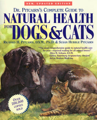 Book cover of Dr. Pitcairn's Complete Guide To Natural Health For Dogs & Cats by Richard H. Pitcairn, Susan Hubble Pitcairn