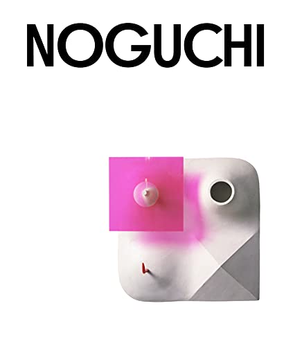 Book cover of Isamu Noguchi by Fabienne Eggelhöfer (Ed.), Rita Kersting (Ed.), Florence Ostende (Ed.)