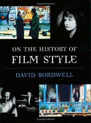 Book cover of On The History Of Film Style by David Bordwell