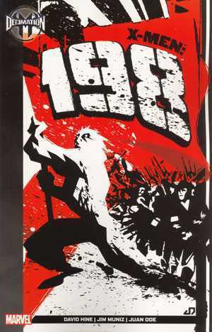 Book cover of Decimation: X-Men - The 198 by David Hine, Kevin Conrad, Jim Muniz