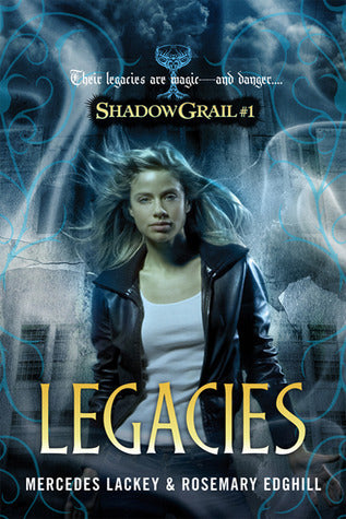 Book cover of Legacies by Mercedes Lackey, Rosemary Edghill