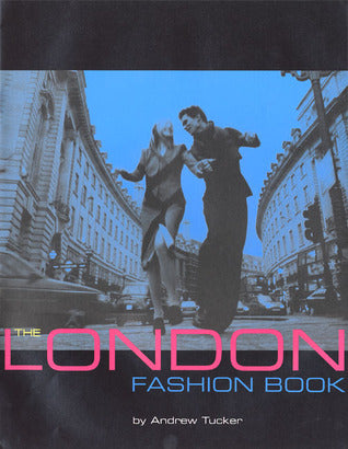 Book cover of London Fashion Book by Andrew Tucker