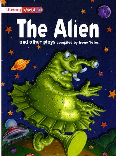 Book cover of Literacy World Fiction: Alien Play by Irene Yates