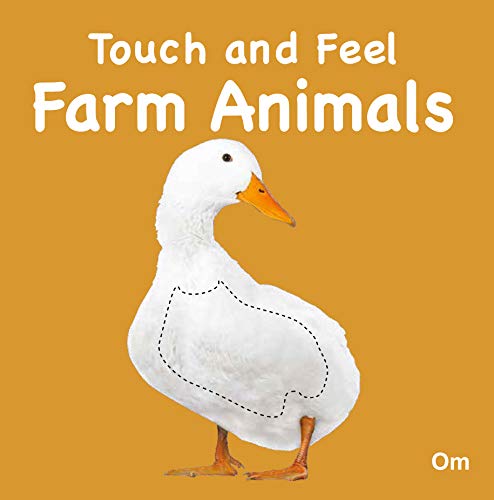 Book cover of Touch And Feel Farm Animals by OM Books Editorial Team