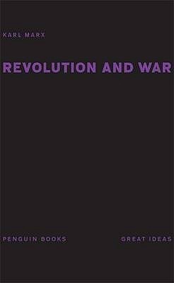 Book cover of Revolution And War by Karl Marx