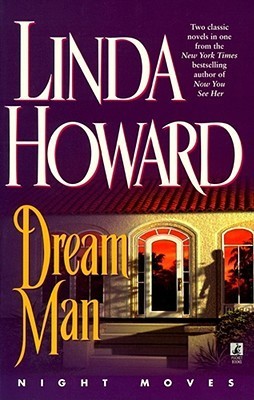 Book cover of Night Moves: Dream Man/After The Night by Linda Howard