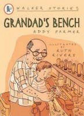 Book cover of Grandad's Bench by farmer-addy