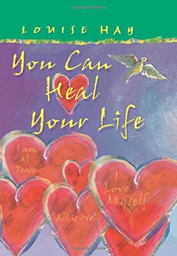 Book cover of You Can Heal Your Life by Louise L. Hay