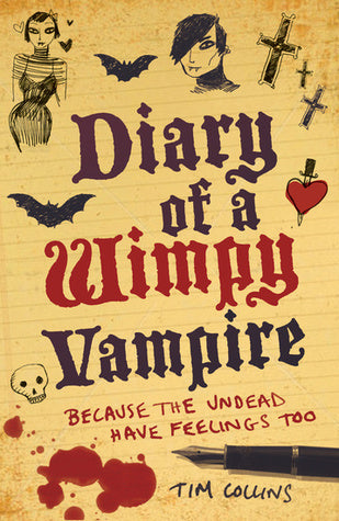 Book cover of Diary Of A Wimpy Vampire by Tim    Collins