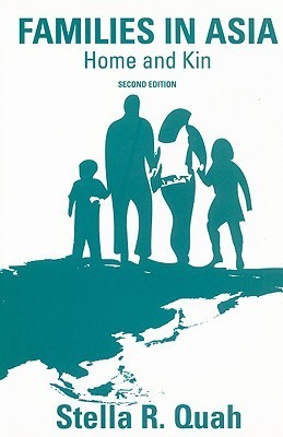 Book cover of Families In Asia: Home And Kin by Stella R. Quah