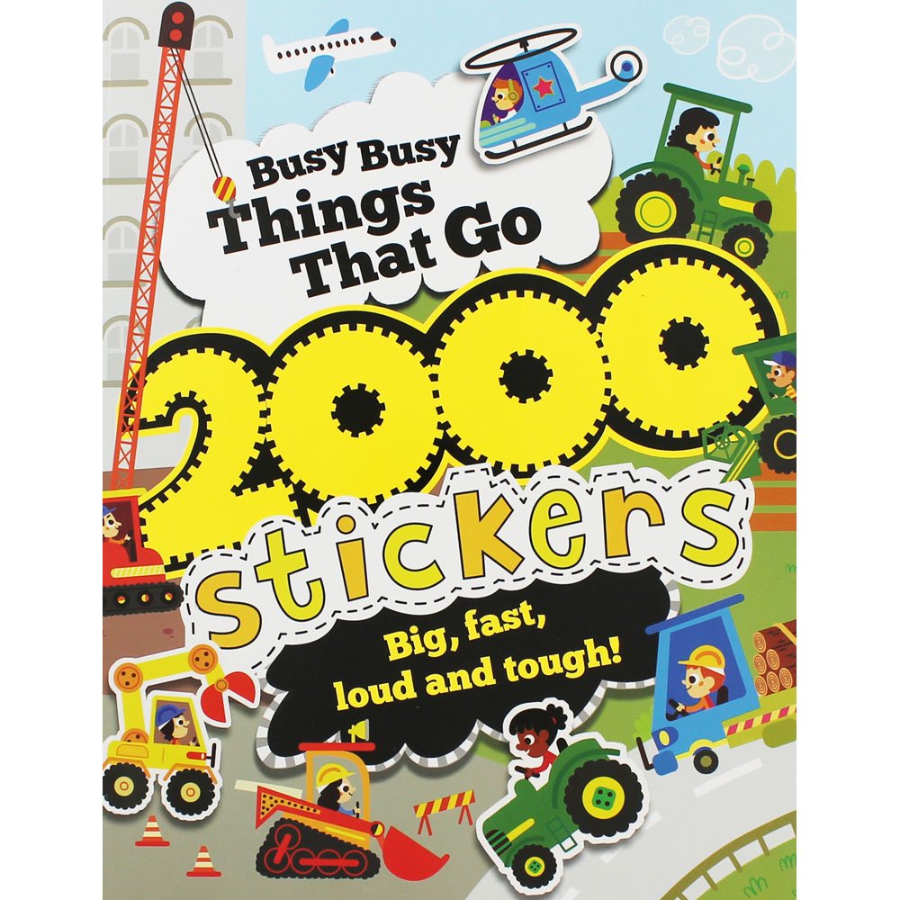 Book cover of Busy Busy Things That Go 2000 Stickers by Parragon Books