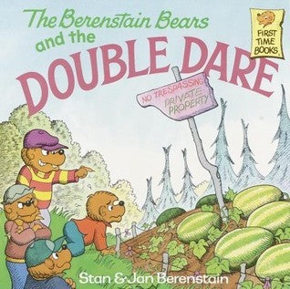 Book cover of The Berenstain Bears And The Double Dare by Stan Berenstain, Jan Berenstain