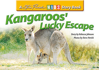 Book cover of Kangaroos' Lucky Escape by Rebecca  Johnson, Steve Parish (Photographer)