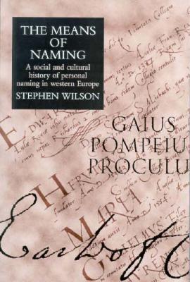 Book cover of The Means Of Naming by Stephen Wilson