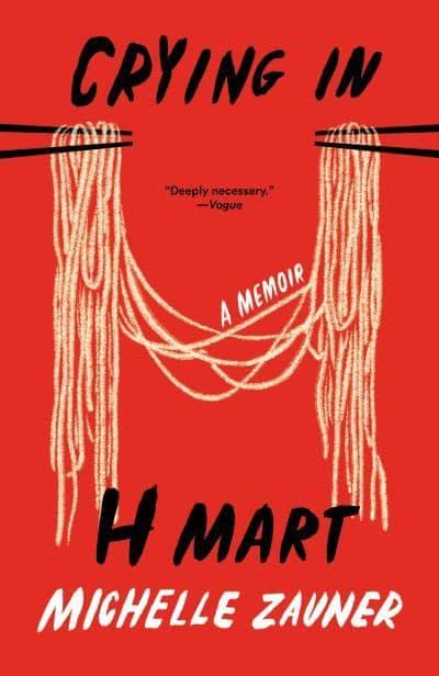 Book cover of Crying In H Mart by Michelle Zauner