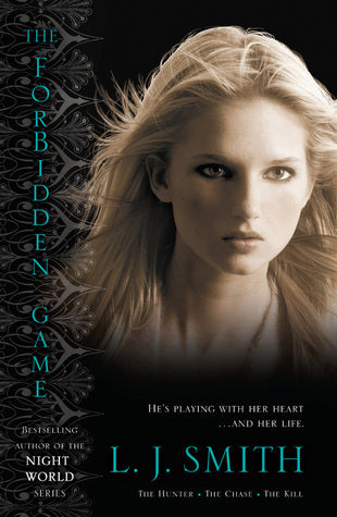 Book cover of The Forbidden Game by L.J. Smith
