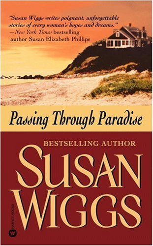 Book cover of Passing Through Paradise by Susan Wiggs
