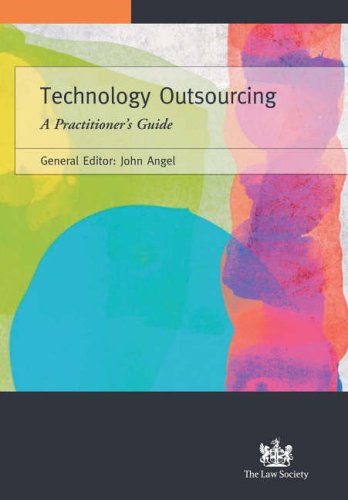 Book cover of Technology Outsourcing: A Practitioner's Guide by John Angel (Ed.)