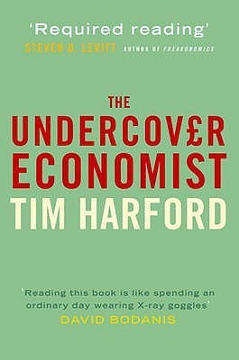 Book cover of The Undercover Economist by Tim Harford