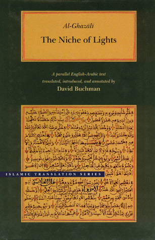 Book cover of The Niche Of Lights by Abu Hamid al-Ghazali, David Buchman