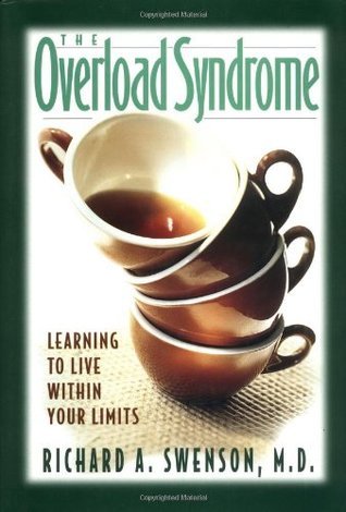 Book cover of The Overload Syndrome: Learning To Live Within Your Limits by Richard A. Swenson