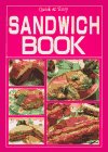 Book cover of Sandwich Book: Quick And Easy by Yukiko Moriyama, Michael A. Chapdelaine