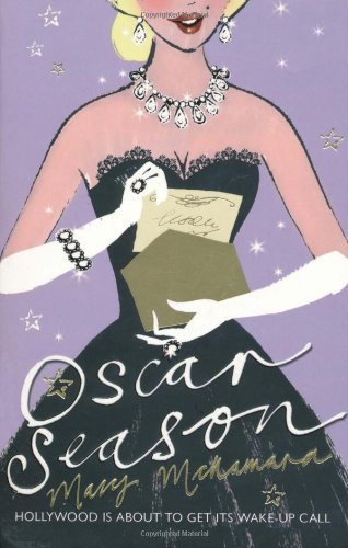 Book cover of Oscar Season by Mary McNamara