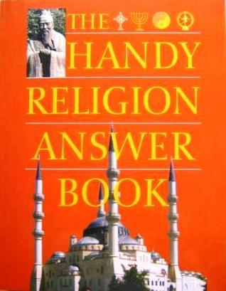 Book cover of The Handy Religion Answer Book by John Renard