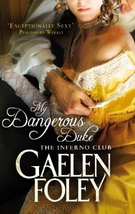 Book cover of My Dangerous Duke: Number 2 In Series by Gaelen Foley