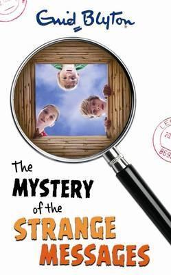 Book cover of The Mystery Of The Strange Messages by Enid Blyton