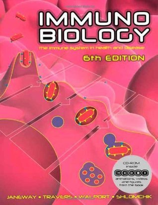 Book cover of Immunobiology by Charles A. Janeway Jr., Paul Travers, Mark Walport, Mark Shlomchik
