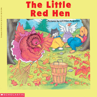 Book cover of The Little Red Hen by Lucinda McQueen, Scholastic
