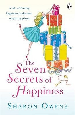 Book cover of Seven Secrets Of Happiness by Sharon Owens