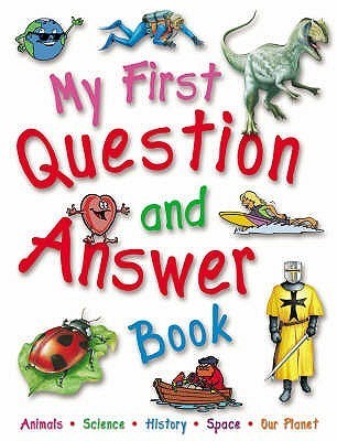 Book cover of My First Question And Answer Book by Belinda Gallagher