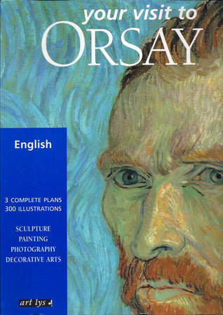 Book cover of Your Visit To Orsay by Valérie Mettais