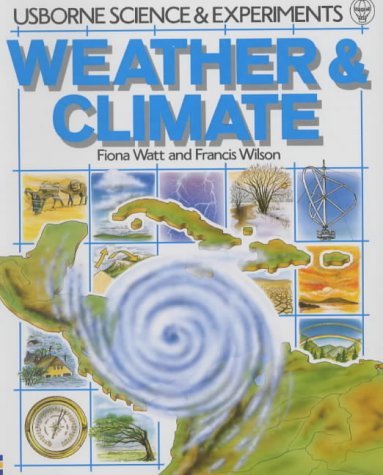 Book cover of Weather And Climate by Fiona Watt