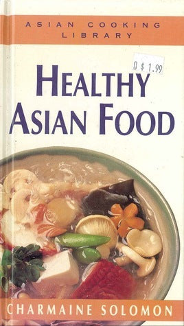 Book cover of Healthy Asian Food by Charmaine Solomon