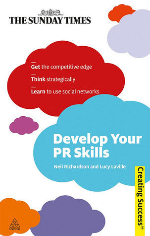Book cover of Develop Your PR Skills by Dr Neil Richardson, Lucy Laville