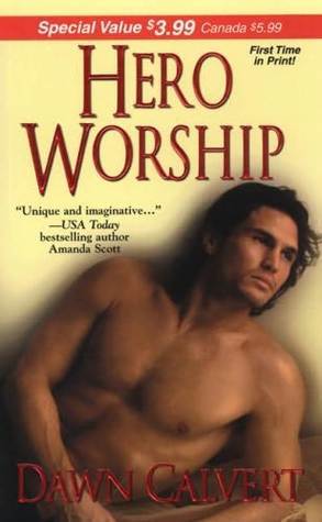 Book cover of Hero Worship by Dawn Calvert