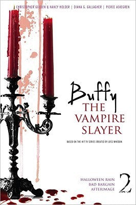 Book cover of Buffy The Vampire Slayer, Vol. 2 by Nancy Holder, Diana G. Gallagher, Christopher Golden