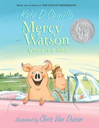 Book cover of Mercy Watson Goes for a Ride by Kate DiCamillo, Chris Van Dusen (Illus.)
