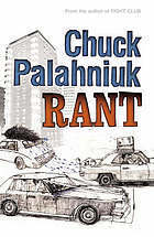 Book cover of Rant by Chuck Palahniuk