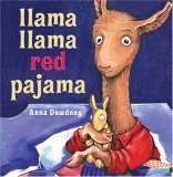 Book cover of Llama Llama Red Pajama by Anna Dewdney