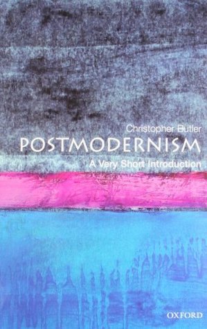 Book cover of Postmodernism: A Very Short Introduction by Christopher Butler