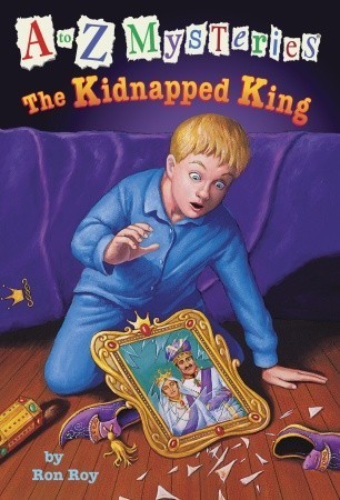 Book cover of The Kidnapped King by Ron Roy, John Steven Gurney (Illus.)