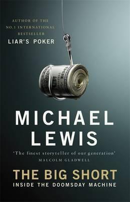 Book cover of The Big Short: Inside the Doomsday Machine by Michael   Lewis