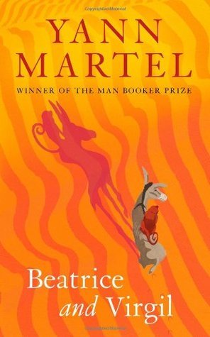 Book cover of Beatrice And Virgil by Yann Martel