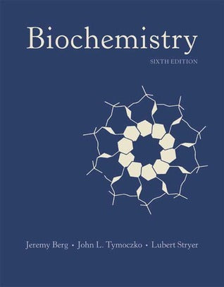 Book cover of Biochemistry by Jeremy M. Berg, John L. Tymoczko, Lubert L. Stryer