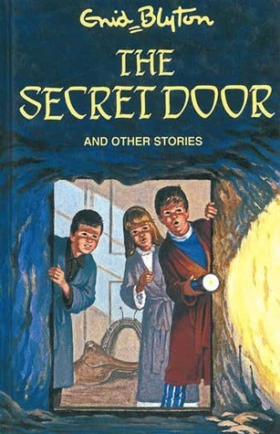 Book cover of The Secret Door And Other Stories by Enid Blyton, Dudley Wynne (Illus.)