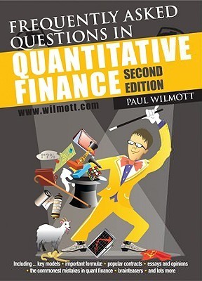 Book cover of Frequently Asked Questions In Quantitative Finance by Paul Wilmott